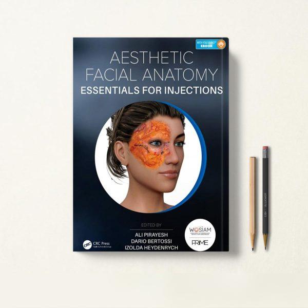 کتاب Aesthetic Facial Anatomy Essentials for Injections