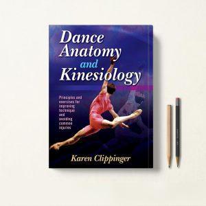 کتاب Dance anatomy and kinesiology آناتومی رقص و حرکت شناسی