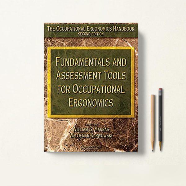 کتاب Fundamentals and Assessment Tools for Occupational Ergonomics