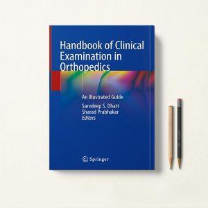 کتاب Handbook of Clinical Examination in Orthopedics