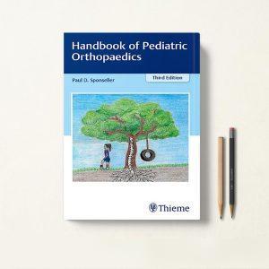 کتاب Handbook of Pediatric Orthopaedics راهنمای ارتوپدی کودکان