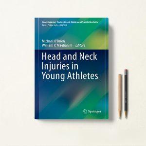 آسیب های سر و گردن در ورزشکاران جوان Head and Neck Injuries in Young Athletes