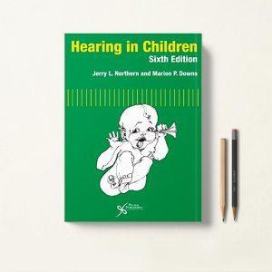 کتاب Hearing in Children شنوایی در کودکان