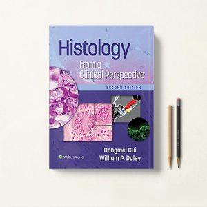 بافت شناسی بالینی Histology From a Clinical Perspective