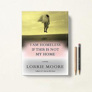 کتاب I Am Homeless If This Is Not My Home