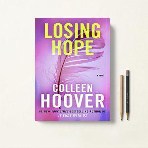 کتاب Losing Hope ناامید اثر Colleen Hoover زبان اصلی