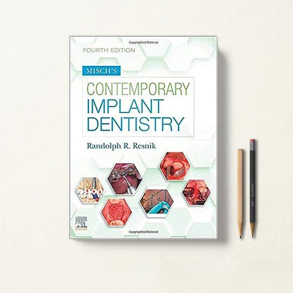 Misch's Contemporary Implant Dentistry ایمپلنت های دندانی میش