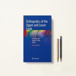 کتاب Orthopedics of the Upper and Lower Limb ارتوپدی اندام فوقانی و تحتانی