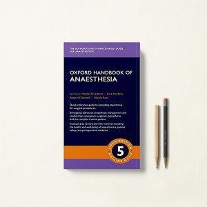هندبوک بیهوشی آکسفورد 2022 Oxford Handbook of Anaesthesia 5th