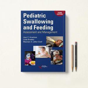 کتاب Pediatric swallowing and feeding assessment and management