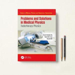 کتاب Problems and Solutions in Medical Physics