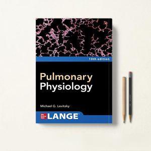 کتاب Pulmonary Physiology فیزیولوژی ریه