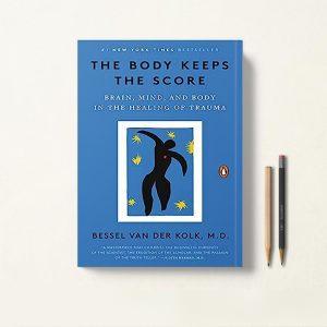 The Body Keeps the Score بدن نتیجه را حفظ می کند