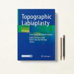 کتاب Topographic Labiaplasty لابیاپلاستی توپوگرافیک