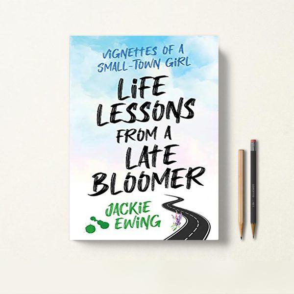 کتاب Life Lessons From a Late Bloomer درس های زندگی از یک دیر شکوفا