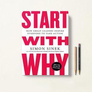 کتاب Start with Why با چرا شروع کنید اثر Simon Sinek زبان اصلی