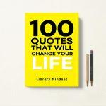 کتاب 100 Quotes That Will Change Your life اثر Library Mindset زبان اصلی
