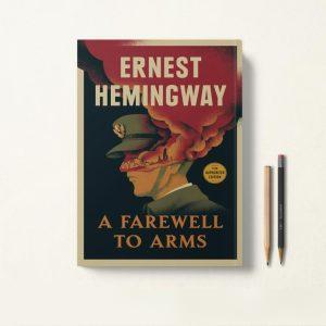 کتاب A Farewell To Arms اثر Ernest Hemingway زبان اصلی
