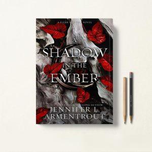 کتاب A Shadow in the Ember اثر Jennifer L. Armentrout زبان اصلی