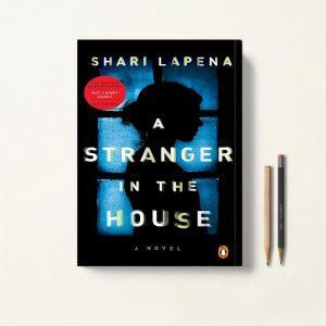 کتاب A Stranger in the House اثر Shari Lapena زبان اصلی