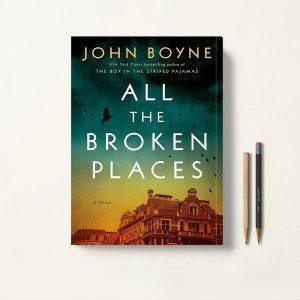 کتاب All the Broken Places اثر John Boyne زبان اصلی