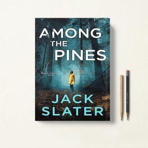 کتاب Among the Pines اثر Jack Slater زبان اصلی