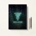 کتاب Artemis Made Me Do It اثر Trista Mateer زبان اصلی