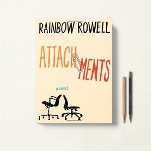 کتاب Attachments اثر Rainbow Rowell زبان اصلی