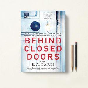 کتاب Behind Closed Doors اثر B.A. Paris زبان اصلی