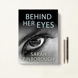 کتاب Behind Her Eyes اثر Sarah Pinborough زبان اصلی