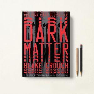 کتاب Dark Matter اثر Blake Crouch زبان اصلی