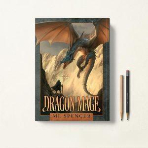 کتاب Dragon Mage اثر ML Spencer زبان اصلی