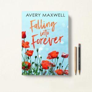 کتاب Falling Into Forever اثر Avery Maxwell زبان اصلی