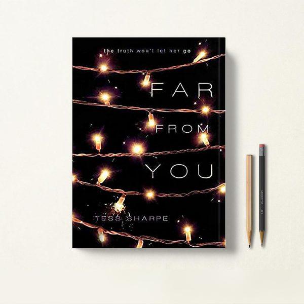 کتاب Far From You اثر Tess Sharpe زبان اصلی
