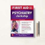 کتاب کمک های اولیه برای کارآموزی روانپزشکی First Aid for the Psychiatry Clerkship