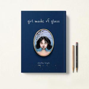 کتاب Girl Made of Glass اثر Shelby Leigh زبان اصلی