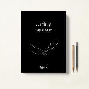 کتاب Healing my heart اثر Bela H زبان اصلی