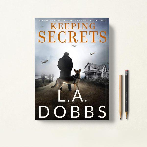 کتاب Keeping Secrets اثر L. A. Dobbs زبان اصلی