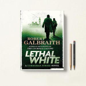 کتاب Lethal White اثر Robert Galbraith زبان اصلی