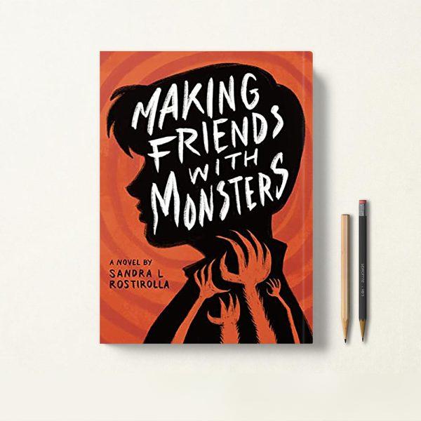 کتاب Making Friends With Monsters اثر Sandra L Rostirolla زبان اصلی