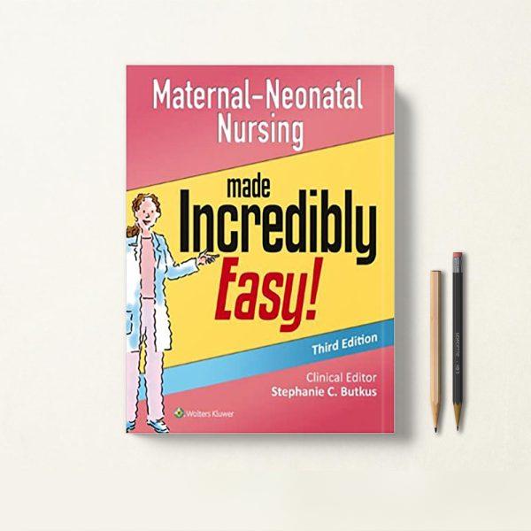 کتاب Maternal-Neonatal Nursing Made Incredibly Easy