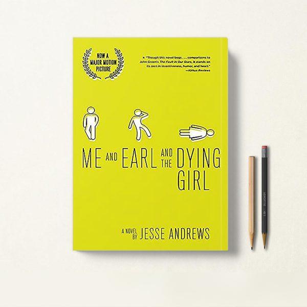 کتاب Me and Earl and the Dying Girl اثر Jesse Andrews زبان اصلی