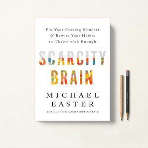 کتاب Scarcity Brain اثر Michael Easter زبان اصلی