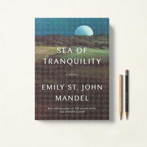 کتاب Sea of Tranquility اثر Emily St. John Mandel زبان اصلی