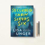 کتاب Secluded Cabin Sleeps Six اثر Lisa Unger زبان اصلی