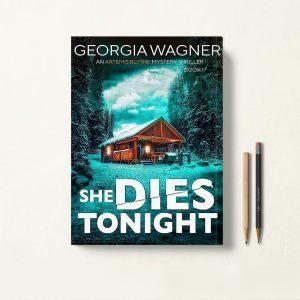کتاب She Dies Tonight اثر Georgia Wagner زبان اصلی