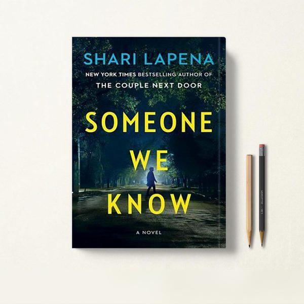 کتاب Someone We Know اثر Shari Lapena زبان اصلی