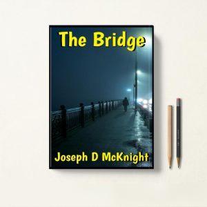 کتاب The Bridge اثر Joseph D McKnight زبان اصلی