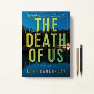 کتاب The Death of Us اثر Lori Rader-Day زبان اصلی