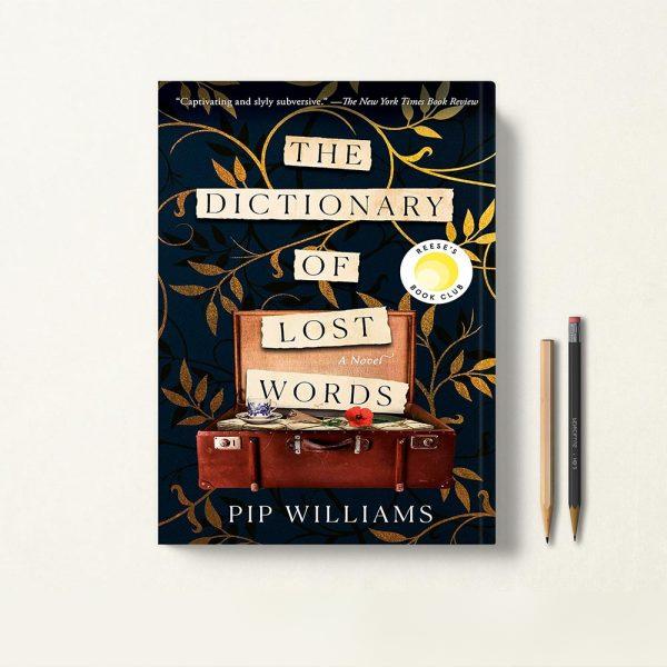 کتاب The Dictionary of Lost Words اثر Pip Williams زبان اصلی
